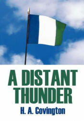 Distant Thunder - H A Covington (ISBN: 9781418480998)