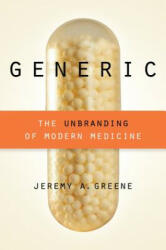 Generic - Jeremy A. Greene (ISBN: 9781421421643)