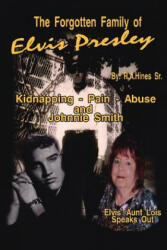 Forgotten Family of Elvis Presley - Rob Hines (ISBN: 9781425946227)