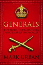 Generals - Mark Urban (2006)