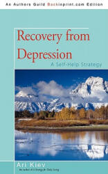 Recovery from Depression - Kiev, Ari, Comp, M. D (ISBN: 9781440118005)