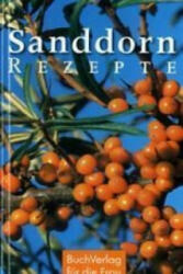 Sanddorn-Rezepte - Carola Ruff (2006)