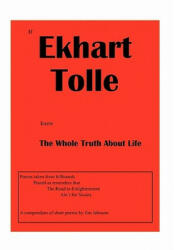 If Ekhart Tolle Knew The Whole Truth About Life - Jim Johnson (ISBN: 9781456897291)