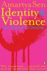 Identity and Violence - Sen, Amartya, FBA (2007)