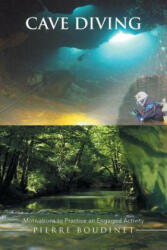 Cave Diving - Pierre Boudinet (ISBN: 9781493193851)