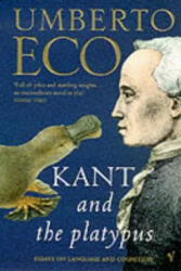 Kant And The Platypus - Umberto Eco (2007)