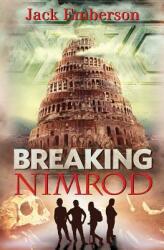 Breaking Nimrod (ISBN: 9781498465182)