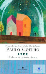 Paulo Coelho - Life - Paulo Coelho (2007)