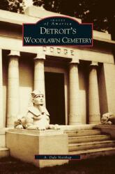 Detroit's Woodlawn Cemetery (ISBN: 9781531617585)