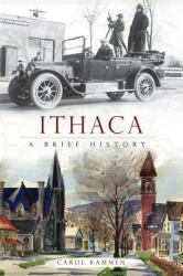 Ithaca: A Brief History (ISBN: 9781540218988)