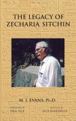 Legacy of Zecharia Sitchin - M. J. EVANS (ISBN: 9781585095339)