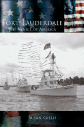 Fort Lauderdale - Susan Gillis (ISBN: 9781589730793)