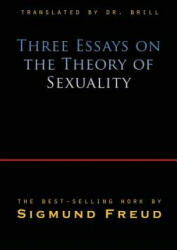 Three Essays on the Theory of Sexuality - Sigmund Freud (ISBN: 9781609422899)