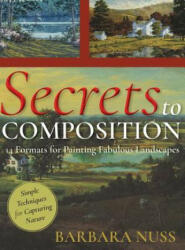 Secrets to Composition - Barbara Nuss (ISBN: 9781635610413)