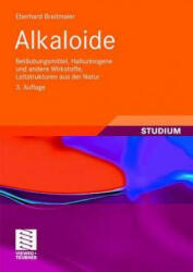 Alkaloide - Eberhard Breitmaier (2008)