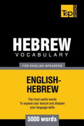 Hebrew vocabulary for English speakers - 5000 words (ISBN: 9781787164123)