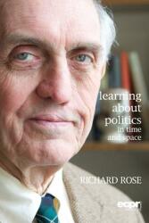 Learning About Politics in Time and Space: A Memoir (ISBN: 9781907301476)