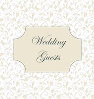 Vintage Wedding Guest Book Love Hearts Wedding Guest Book Bride and Groom Special Occasion Love Marriage Comments Gifts Well Wish's Wedding (ISBN: 9781912641413)