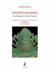 Mandukyakarika - Gaudapada, Asram Vidya Order Raphael (ISBN: 9781931406048)
