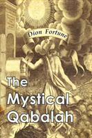 Mystical Qabalah - Dion Fortune (ISBN: 9781946963154)