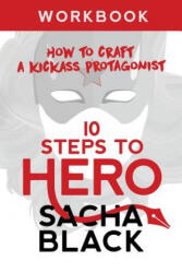 10 Steps To Hero - Sacha Black (ISBN: 9781999722555)