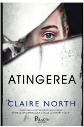 Atingerea - Claire North (ISBN: 9786068673929)