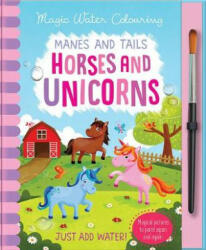 Manes and Tails - Horses and Unicorns Mess Free Activity Book (ISBN: 9781787009585)