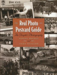 Real Photo Postcard Guide - Todd Weseloh (ISBN: 9780815608516)