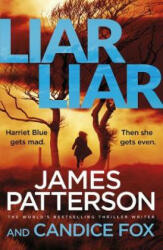 Liar Liar - James Patterson, Candice Fox (ISBN: 9781787460720)