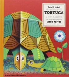Tortuga y sus amigos: Libro Pop-Up - RUDOLF LUKES (ISBN: 9788494522727)