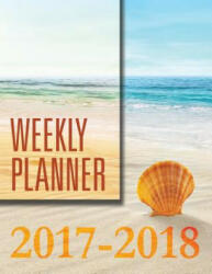 Weekly Planner 2017-2018 - Speedy Publishing LLC (ISBN: 9781681458823)
