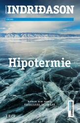 Hipotermie - Arnaldur Indridason (ISBN: 9786064005854)