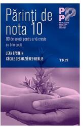 Părinți de nota 10 (ISBN: 9786064005991)
