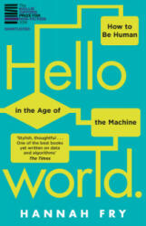 Hello World - Hannah Fry (ISBN: 9781784163068)