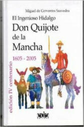 El ingenioso hidalgo Don Quijote de La Mancha - MIGUEL CERVANTES SAAVEDRA (ISBN: 9788496252356)