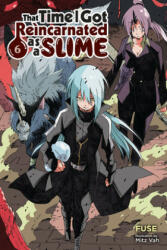 That Time I Got Reincarnated as a Slime, Vol. 6 (ISBN: 9781975301187)