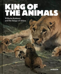 King of the Animals - Philipp Demandt, Ilka Voermann (ISBN: 9783777431291)