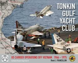 Tonkin Gulf Yacht Club - Rene J Francillon (ISBN: 9782490489008)