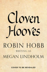 Cloven Hooves - Megan Lindholm (ISBN: 9780008287399)