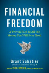 Financial Freedom - Grant Sabatier (ISBN: 9780525540885)