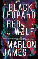 Black Leopard, Red Wolf - Marlon James (ISBN: 9780241315583)