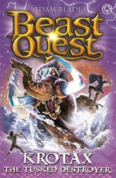 Beast Quest: Krotax the Tusked Destroyer (ISBN: 9781408343456)