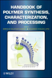 Handbook of Polymer Synthesis, Characterization, and Processing - Enrique Saldivar-Guerra (ISBN: 9780470630327)