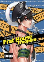 Frat House Troopers (ISBN: 9781641080255)