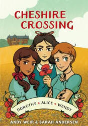 Cheshire Crossing - Andy Weir, Sarah Andersen (ISBN: 9780399582073)
