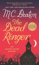 The Dead Ringer: An Agatha Raisin Mystery - M. C. Beaton (ISBN: 9781250157706)