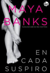 En cada suspiro - Maya Banks (ISBN: 9788468784724)