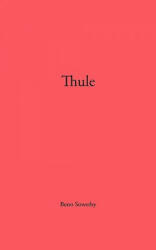 Richard Sowerby - Thule - Richard Sowerby (ISBN: 9781426911361)