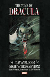 Tomb of Dracula: Day of Blood Night of Redemption (ISBN: 9781302918675)