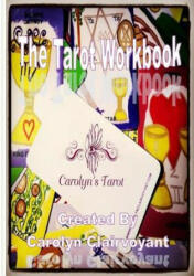 My Tarot Workbook - Carolyn Clairvoyant (ISBN: 9781326142247)